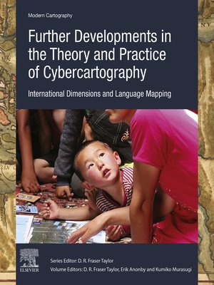 cover image of Further Developments in the Theory and Practice of Cybercartography